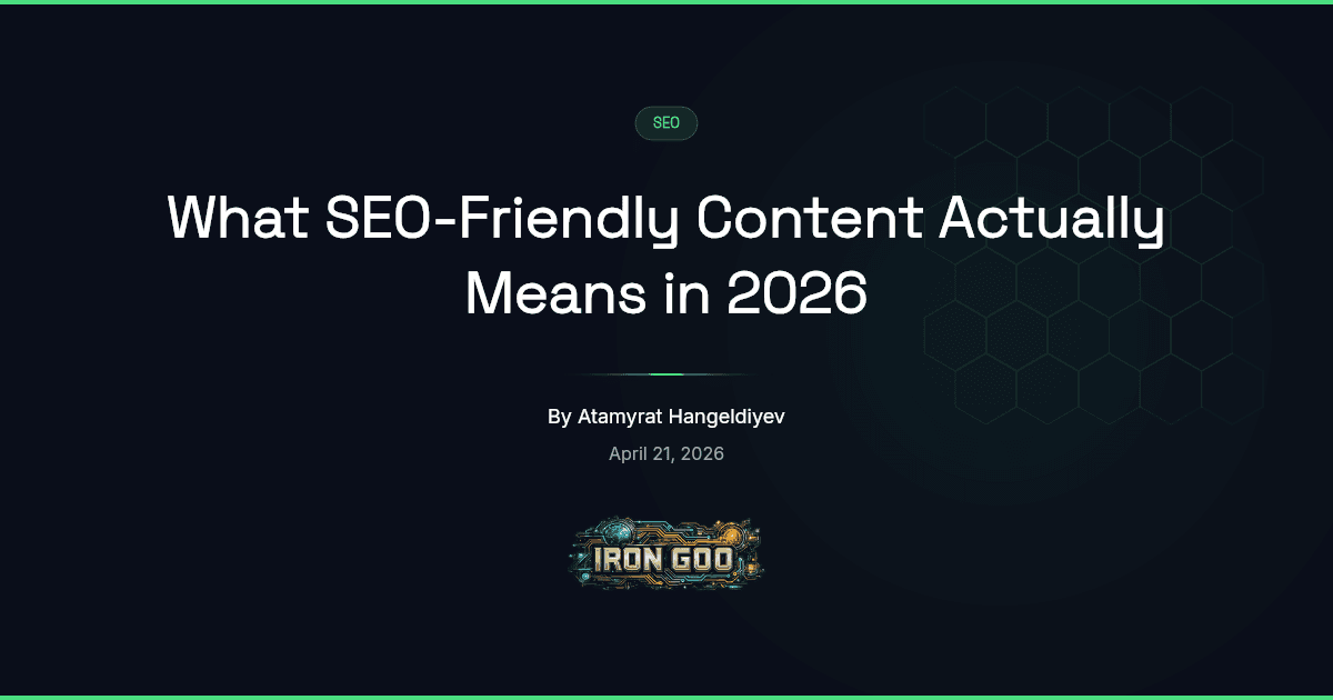 Iron Goo blog featured image defining SEO content for 2026 as a page written to be lifted as the source.